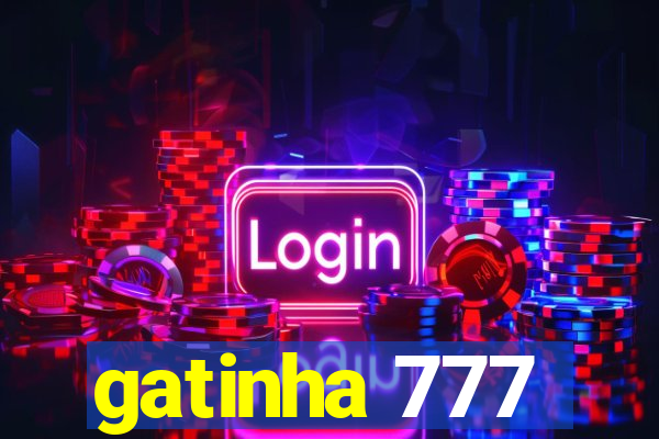 gatinha 777